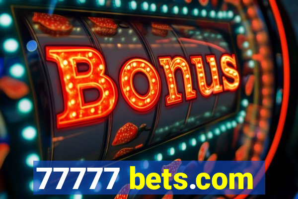 77777 bets.com